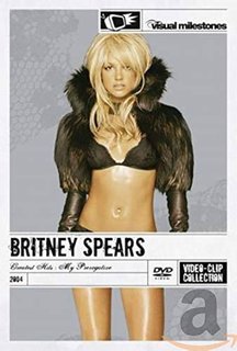 Britney Spears – The Greatest Hits My Prerogative 1998-2004 (2004) DVD9 Copia 1:1 ENG