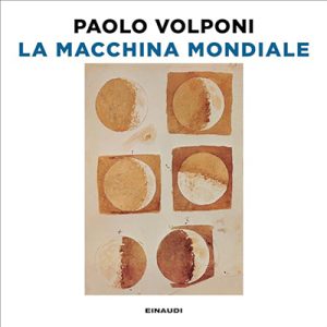 Paolo Volponi – La macchina mondiale (2024) (mp3 – 128 kbps)
