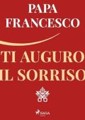 Papa Francesco - Ti auguro il sorriso꞉ Per tornare alla gioia (2024) (mp3 - 128 kbps)