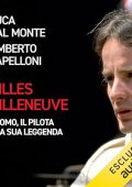 Luca Dal Monte, Umberto Zapelloni - Gilles Villeneuve - L’uomo, il pilota e la sua leggenda (2024) (mp3 - 128 kbps)