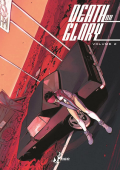 img Death or glory - Serie Completa (2 volumi)(Rick Remender e Bengal)(Bao Publishing 2019-2021)