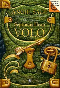 Angie Sage – Septimus Heap vol. 2. Volo (2011)
