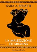 Sara A. Benatti - La maledizione di Arianna (2024) (mp3 - 128 kbps)