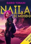 Dario Tonani - Naila di Mondo9 (2024) (mp3 - 128 kbps)
