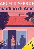 Marcela Serrano - Il giardino di Amelia (2018) (mp3 - 128 kbps)