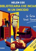 Helen Cox - La bibliotecaria che inciampò in un omicidio (e forse trovò l'amore) (2024) (mp3 - 128 kbps)