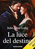Julie Anne Long - La luce del destino (I Romanzi Classic) (2024) (mp3 - 128 kbps)
