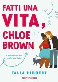 Talia Hibbert - Fatti una vita, Chloe Brown (2024) (mp3 - 128 kbps)