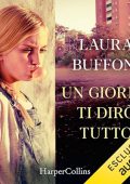 Laura Buffoni - Un giorno ti dirò tutto (2024) (mp3 - 128 kbps)