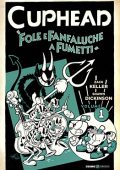 img Cosmo Fantasy 54 - Cuphead 1, Fole e fanfaluche a fumetti (Cosmo 2020-09)
