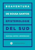 Boaventura de Sousa Santos - Epistemologie del Sud. Giustizia contro l'epistemicidio (2021) PDF