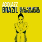 img VA - Acid Jazz Brazil Vol. 1-3 (2016-2024) MP3 & FLAC