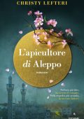 Christy Lefteri - L'apicultore di Aleppo (2019)