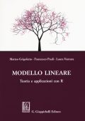 Matteo Grigoletto, Francesco Pauli - Modello lineare teoria e applicazioni con R  (2017) PDF