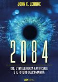 img JOHN C. LENNOX - 2084. Dio, l