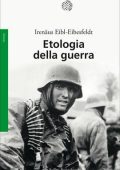 Eibl-Eibesfeldt Irenäus - Etologia Della Guerra (2023) PDF