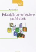 Veronica  Neri - Etica della comunicazione pubblicitaria  (2014) PDF