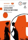 Bentini Borri - Leggere per scrivere. Antologia letteraria. Per i CPIA (2016) PDF
