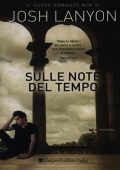 Josh Lanyon  - Sulle note del tempo (2016)