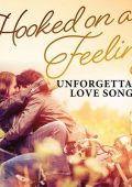 Hooked on a Feeling: Unforgettable Love Songs (2024) .mp3 - 320 kbps