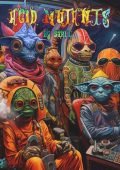Acid Mutants (2024)