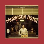 img The Doors - Morrison Hotel (50th Anniversary Deluxe Edition) (2020) FLAC - 24Bit/192kHz