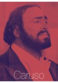 Luciano Pavarotti - Caruso (2024)