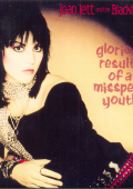 Joan Jett & The Blackhearts - Glorious Results Of A Misspent Youth (1984)