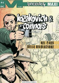 img Lanciostory Maxi 93 - Kozacovich e Connors 6, Nel caos della rivoluzione (Aurea 29-12-2023)