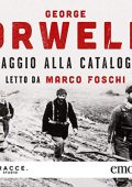 George Orwell - Omaggio alla Catalogna (2021) (mp3 - 128 kbps)