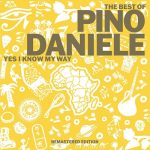 img Pino Daniele - The Best of Pino Daniele: Yes I Know My Way (2021 Remaster) FLAC - 24Bit/96kHz