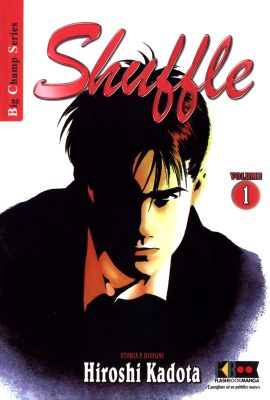 Shuffle – Serie Completa (6 volumi) (Flashbook 2005-2006)