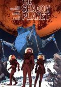 img Radium - The Shadow Planet (Saldapress 2017-05-26)