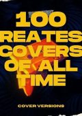 100 Greatest Covers of All Time - Cover Versions (2024) .mp3 - 320 kbps