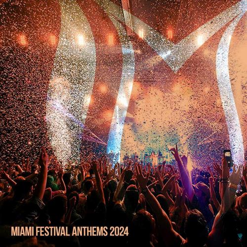 VA – Miami Festival Anthems 2024 (2024)