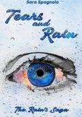 Sara Spagnolo - The Rain's Saga Vol.1. Tears and Rain (2024)