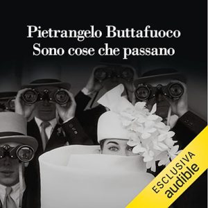 Pietrangelo Buttafuoco – Sono cose che passano (2024) (mp3 – 128 kbps)