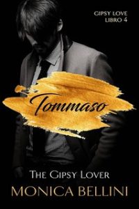 Monica Bellini – Gipsy Love Vol. 4. Tommaso (2024)