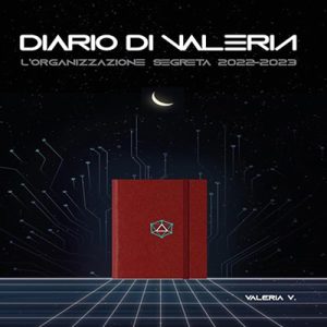 Filomena Piarulli – Diario di Valeria – L’organizzazione segreta 2022-2023 (2024) (mp3 – 128 kbps)