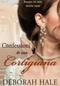 Deborah Hale - Confessioni di una cortigiana (2024)