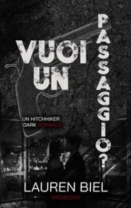Lauren Biel – Ride or Die Vol. 1. Vuoi un passaggio? (2024)