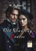 M.P. Black - John & Mabel series Vol. 1. Old dancing graves (2024)