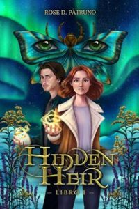 Rose D. Patruno – Hidden Heir Vol. 1. L’Erede Celato (2023)