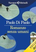 Paolo Di Paolo - Romanzo senza umani (2024) (mp3 - 128 kbps)