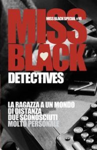 Miss Black – Miss Black Special Vol. 16. Detectives (2024)