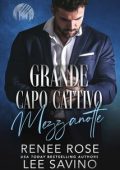 Renee Rose, Lee Savino - I lupi di Wall Street Vol. 1. Grande capo cattivo. Mezzanotte (2024)