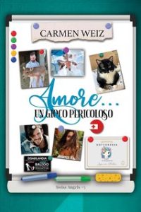 Carmen Weiz – Serie Swiss Angels Vol. 5. Amore… un gioco pericoloso (2024)