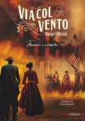 Margaret Mitchell - Via col vento 3. Fuoco e ceneri (2024)