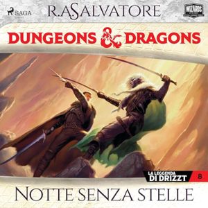 R.A. Salvatore – Dungeons & Dragons꞉ Notte senza stelle (2024) (mp3 – 128 kbps)