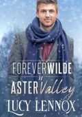 Lucy Lennox - Forever Wilde ad Aster Valley (2024)